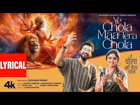 Ye Chola Maa Tera Chola Lyrics - Sachet Parampara